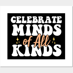 Celebrate Minds Of All Kinds Neurodiversity Autism Posters and Art